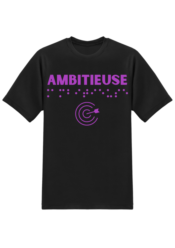 un t-shirt avec inscription " ambitieuse "en braille en relief. T-shirt inclusif, design accessible, mode tactile pour non-voyants et malvoyants.